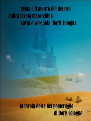 cover image of heina e il mostro del deserto antica favola marocchina
